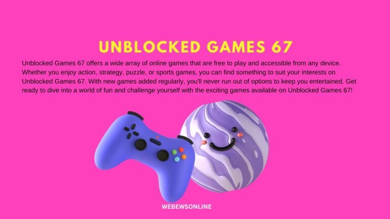 Unblocked Games 67